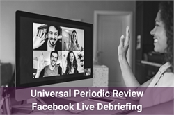 [ai] A woman waving at a computer screen during a video call with four other people. The screen displays participants smiling and engaged in conversation. A title at the bottom reads 'Universal Periodic Review Facebook Live Debriefing'.